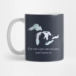 The Great Lakes Michigan "For the Lakes are Calling" Mug